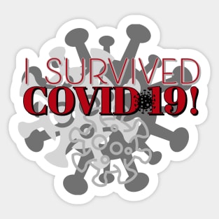 I Survived Covid-19! Sticker